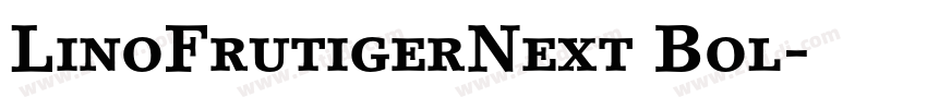 LinoFrutigerNext Bol字体转换
